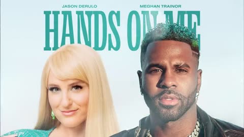 Jason Derulo – Hands On Me (feat. Meghan Trainor) [Official Audio]