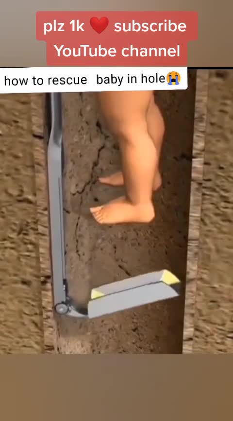 How to rescue a baby from hole