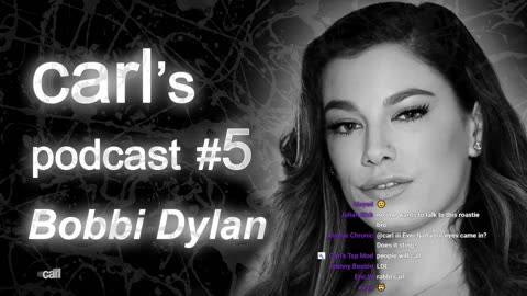 [2020.04.20] [carl iii] [Carl's Podcast #5 - Bobbi Dylan]