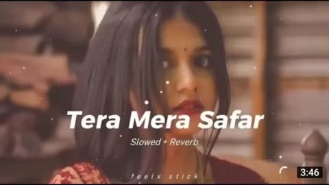 Tera mera sufar song slow rab full song @rumble