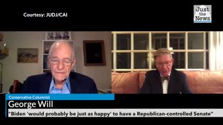 George Will: Biden 'would probably be just as happy' to have a Republican-controlled Senate