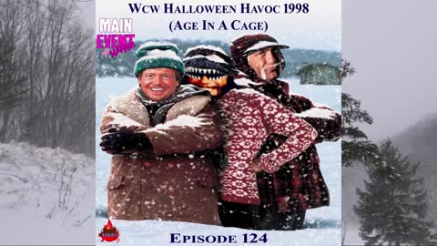 Episode 124: WCW Halloween Havoc 1997 (Age in a Cage)