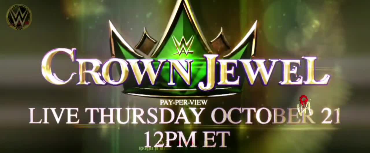 Wwe Crown Jewel 2022 Official Promo _ Crown Jewel 2022 Whatsapp Status