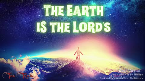 The Earth Is The Lords - Duet Version