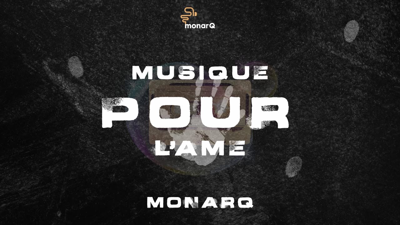 MonarQ - Musique pour l'âme