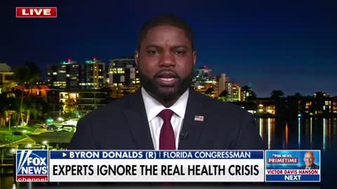 Rep. Byron Donalds: "The problem is not the science, the problem [is] the politicians..."