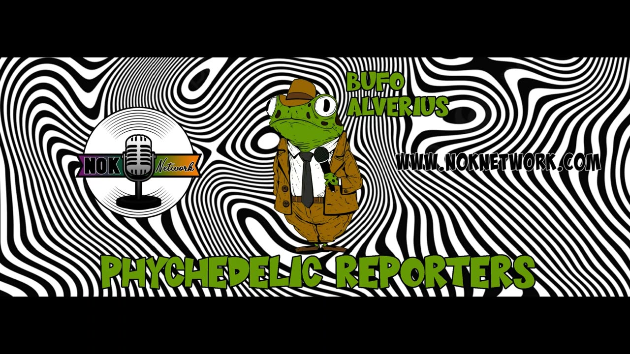Psychedelic Reporters Ep68