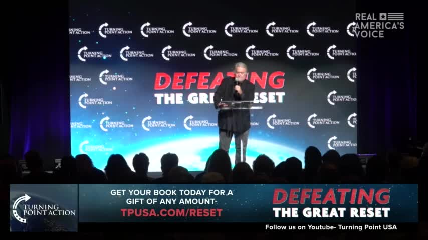 Steve Bannon's Fiery Speech at TPUSA's Defeating the Great Reset Conference