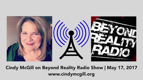 BeyondRealityRadioShow - May 17, 2017