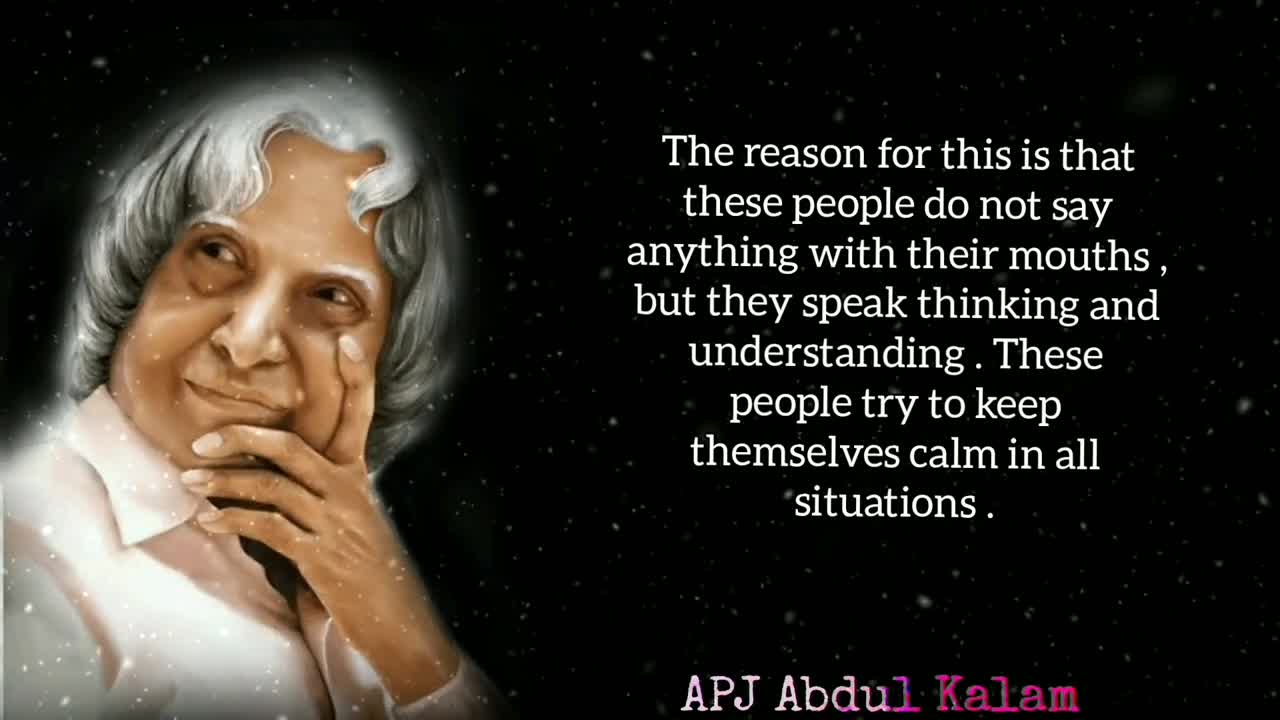 8 Quality of silent people- A.P.J. Abdul Kalam Quote