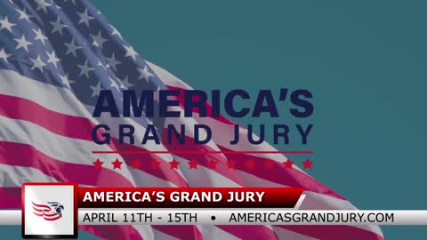 The People Versus Fauci, April 11-15 | America's Grand Jury