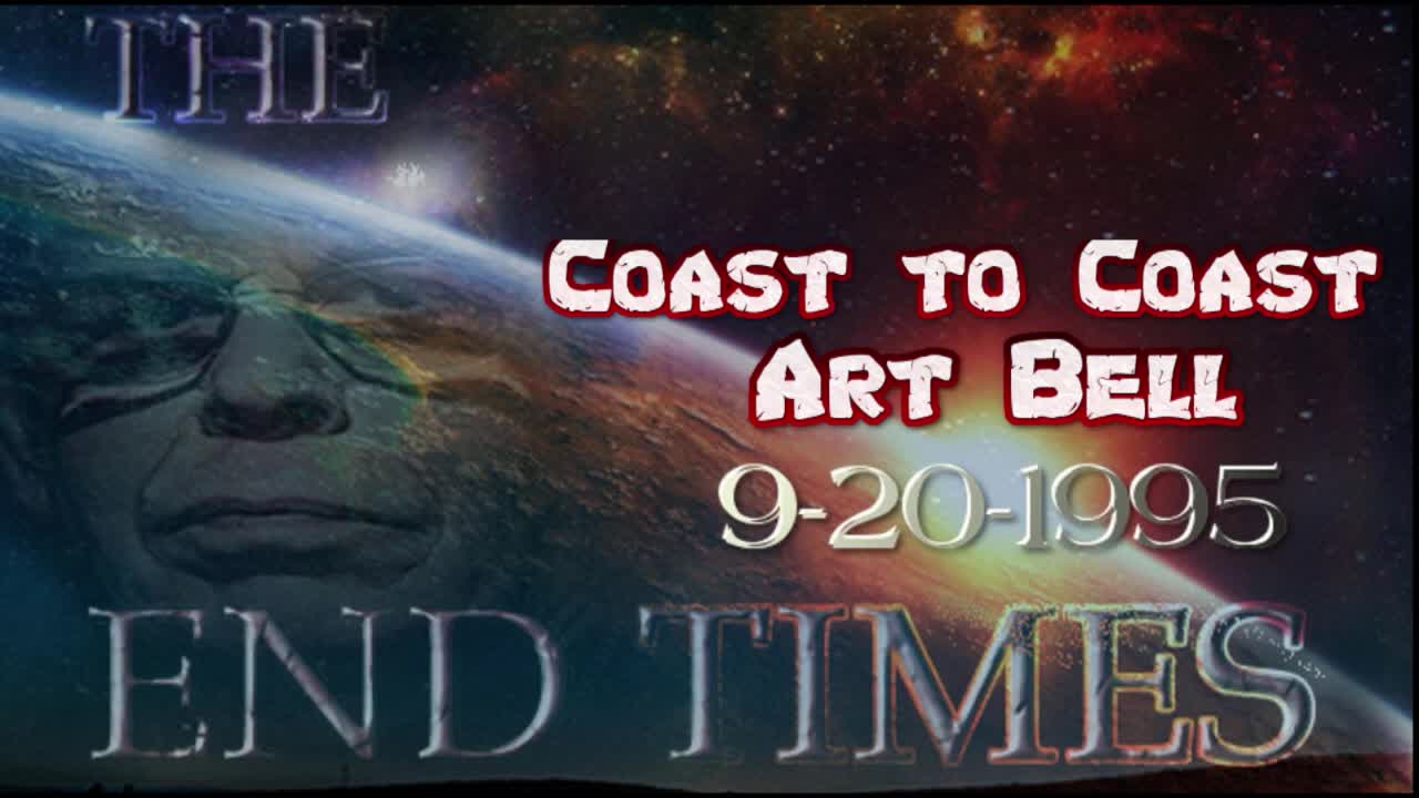 Art Bell Revelations and the end times 9 20 1995