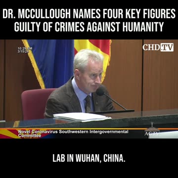 Dr. McCullough Names Four Key Figures Guilty of Crimes Against Humanity