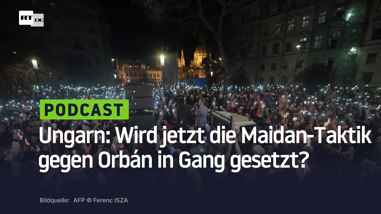 Ungarn: Wird jetzt die Maidan-Taktik gegen Orbán in Gang gesetzt?