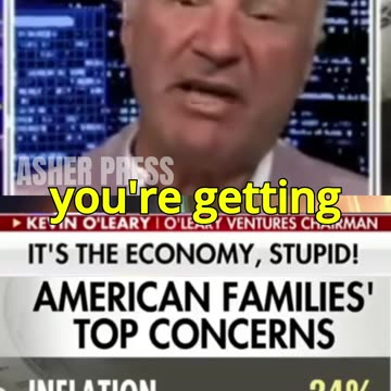 Kevin O’Leary Explains Why Biden Is Doomed - “Inflation always hurts the incumbent.”