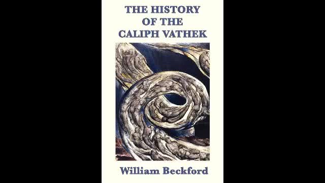 The History of Caliph Vathek William Beckford