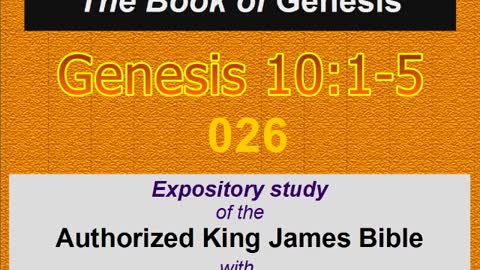 026 Genesis 10:1-5 (Genesis Studies)