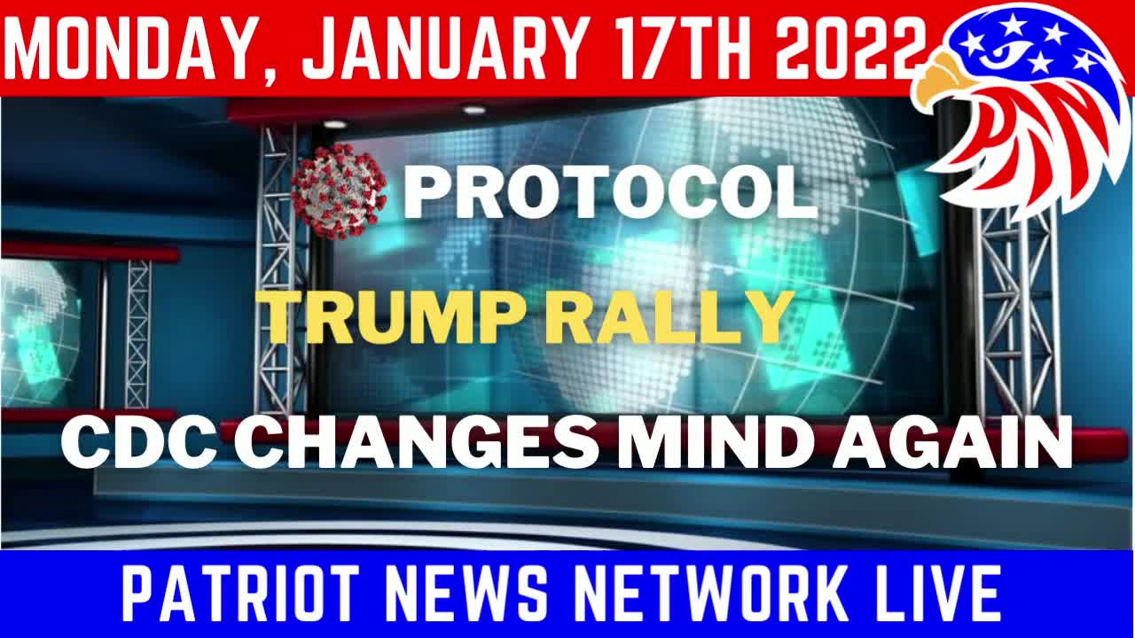 1/17/2022 Patriot News Network Live