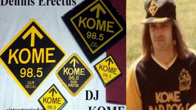 When I Was 17 -- 1981 -- Rock Radio KOME 98.5 FM Dennis Erectus -- Part 2