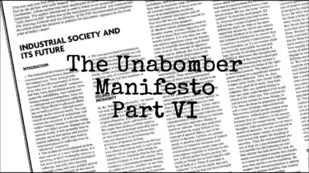 Brian reads... 'The Unabomber Manifesto' part 6