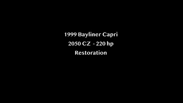 1999 Bayliner Capri Restoration