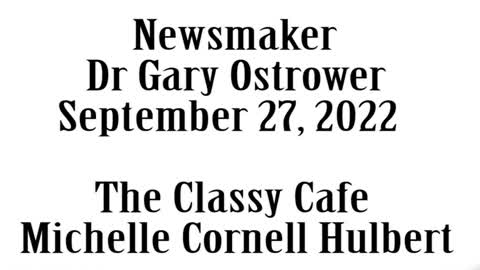 Wlea Newsmaker, September 27, 2022, Dr Gary Ostrower