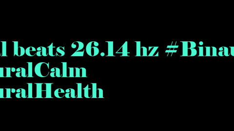 binaural_beats_26.14hz_BinauralHarmony AudioSphereZenZone BinauralAudioZen