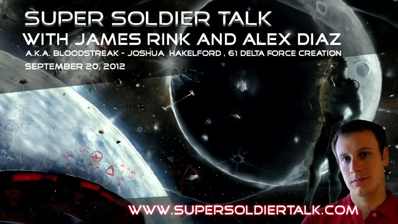 Super Soldier Talk - Alex Diaz - Milab Victim Joshua Hakelford