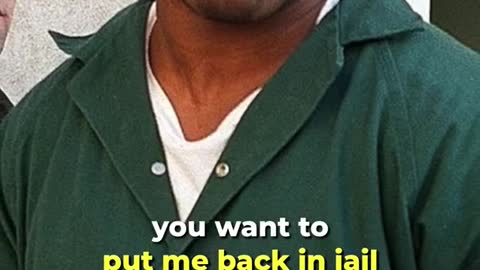 Mike Tyson: you wanna put me back in jail