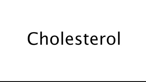 How to Pronounce Cholesterol