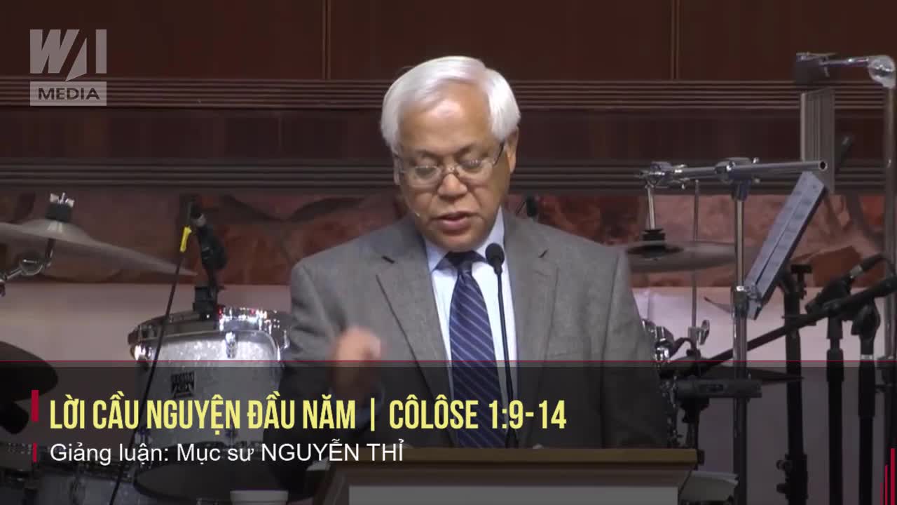 LỜI CẦU NGUYỆN ĐẦU NĂM - Côlôse 1:9-14 || Mục sư NGUYỄN THỈ