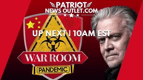 Live Now | Patriot News Outlet | War Room Pandemic | 7/12/2021 | GETTR @PatriotNews4U