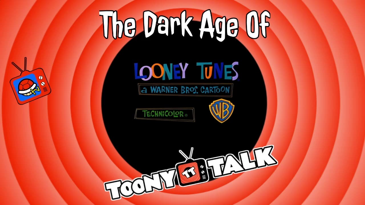 The Dark Age Of Looney Tunes (Toony Talk)