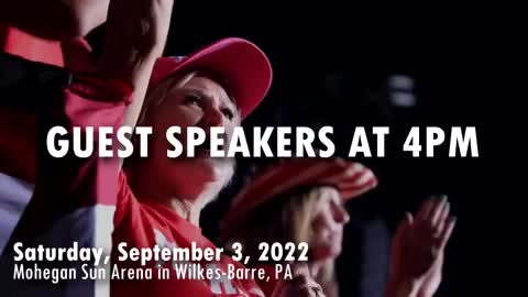 September 3rd, 2022: President Donald J Trump Save America Rally in Scranton/Wilkes-Barre, PA