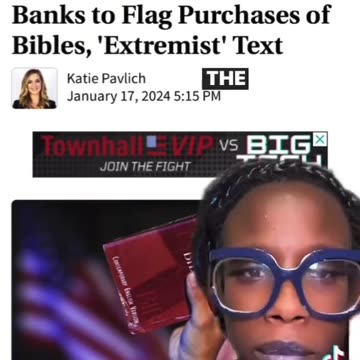 Banks flag purchases of Bibles?!…🧐🚨