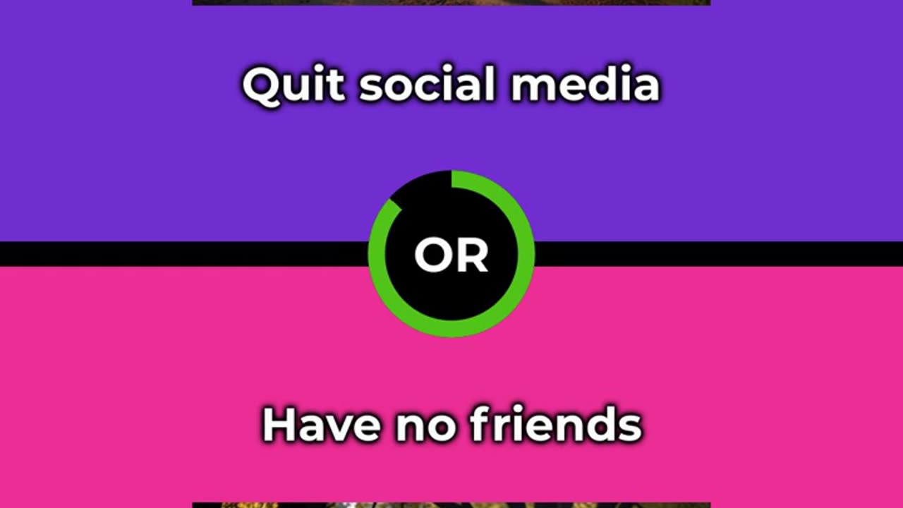 Would you rather - Quit social media