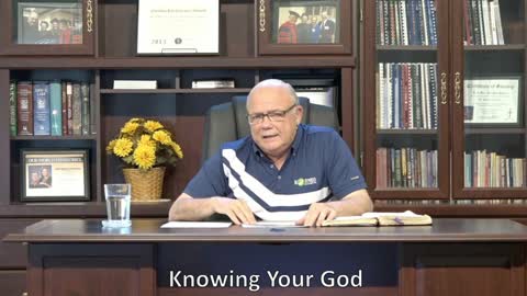 Knowing Your God - Dr. Hansen