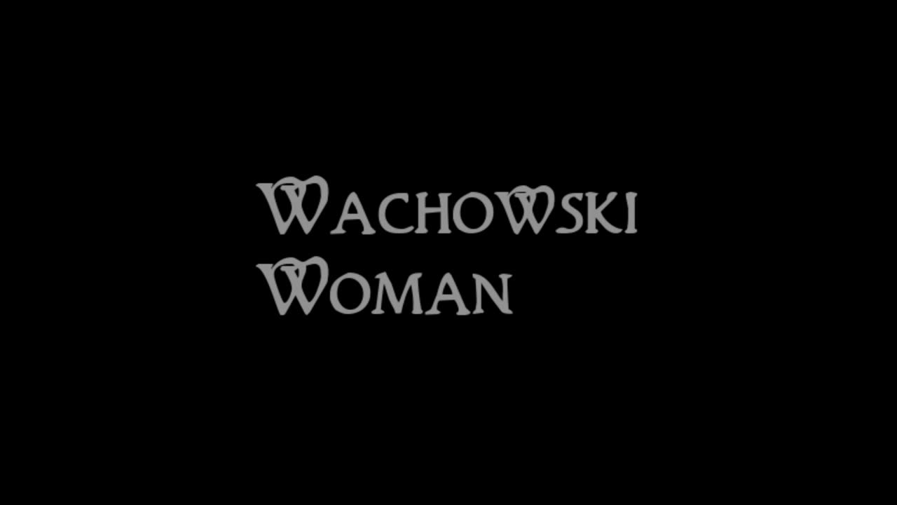 Wachowski Woman