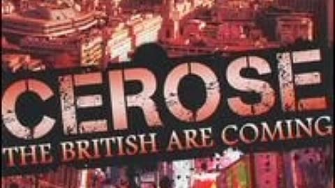 Cerose - The British Are Coming Mixtape