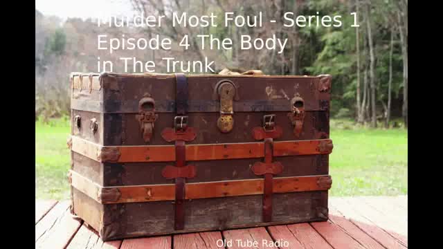 Murder Most Foul - Series 1 Episode 4 The Body in the Trunk