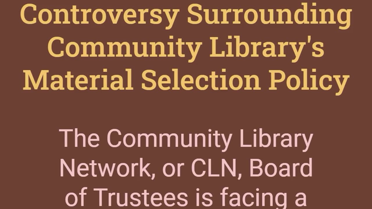 Controversy Surrounding Community Library's Material Selection Policy