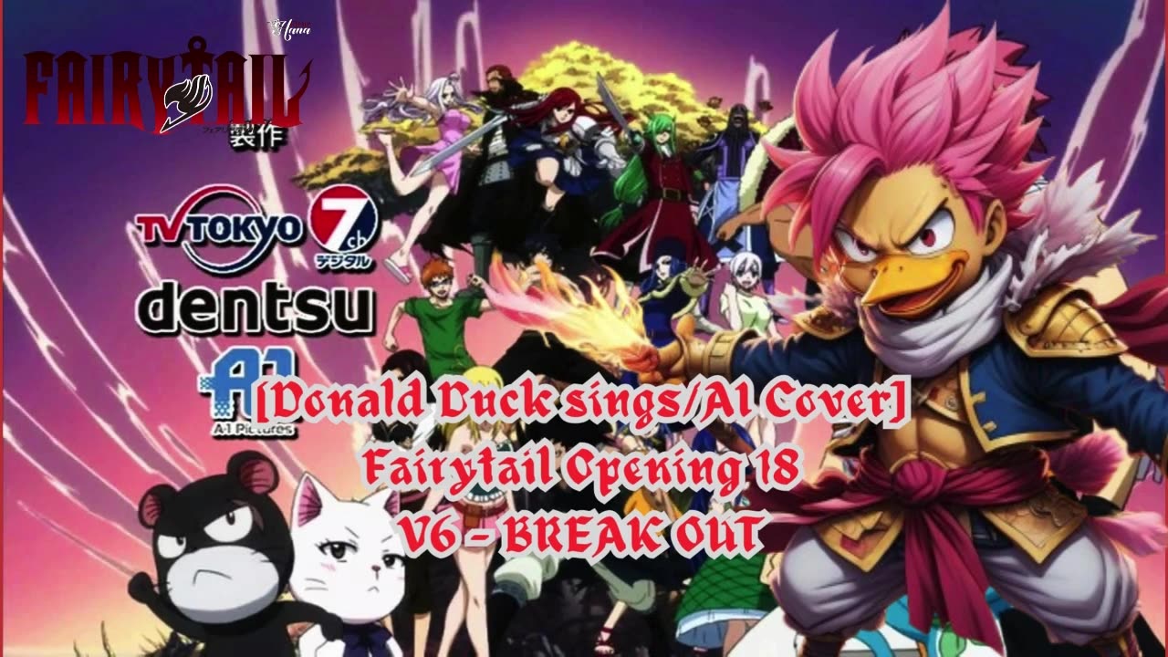 [Donald Duck sings/AI Cover] Fairy tail Opening 18 | V6 - BREAK OUT