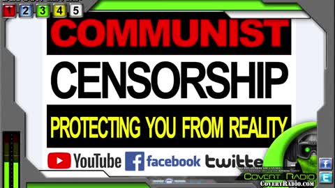 4 Reasons Covert Radio was Censored and Videos Removed from YouTube - Hello Rumble!