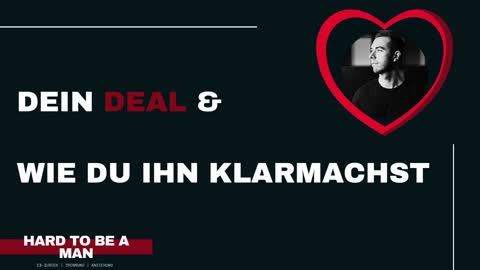 Dein Deal & wie du ihn einer Frau klarmachst (Frame / Grenzen)