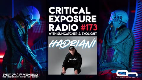 Suncatcher & Exolight - Critical Exposure 173 (Hadriani Takeover)