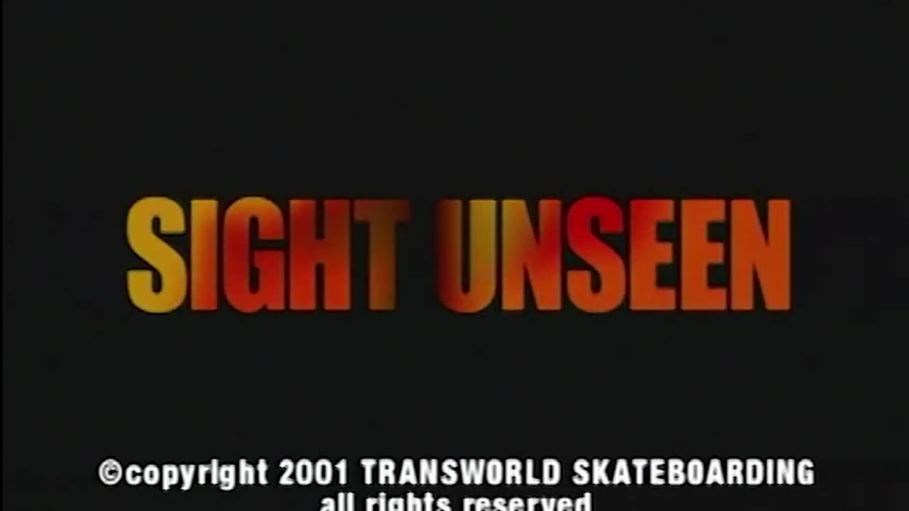 TRANSWORLD SKATEBOARDING - SIGHT UNSEEN