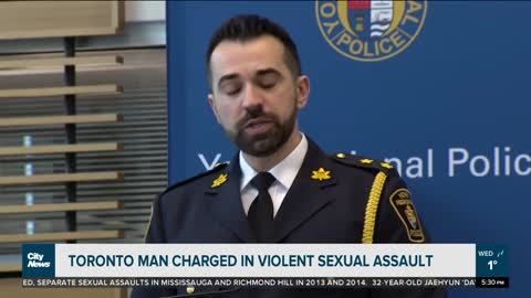 Toronto man charged in violent sexual assaults after 9 year investigation