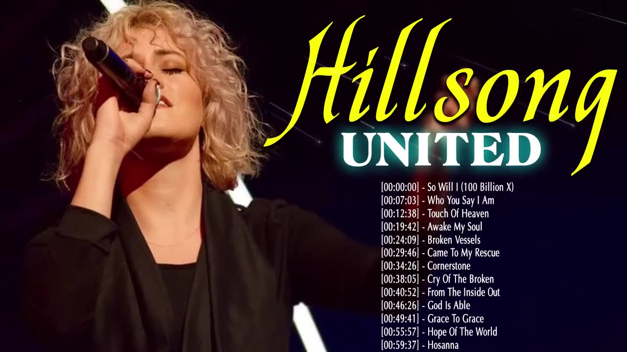 Greatest Hillsong Praise And Worship Songs Playlist - Christian Hillsong Worship Songs