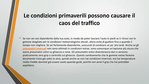 Le condizioni primaverili possono causare il caos del traffico