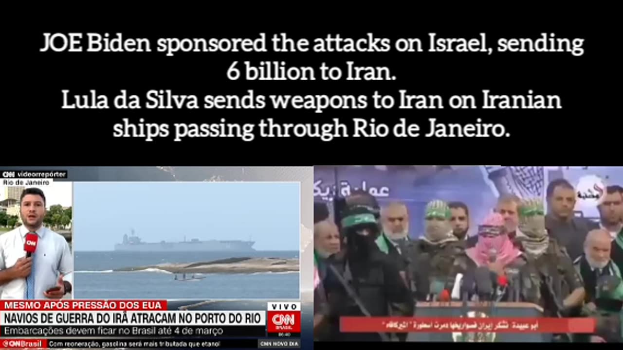 JOE Biden sponsored the attacks on Israel, sending 6 billion to Iran. Lula da Silva sends weapons to Iran on Iranian ships passing through Rio de Janeiro.